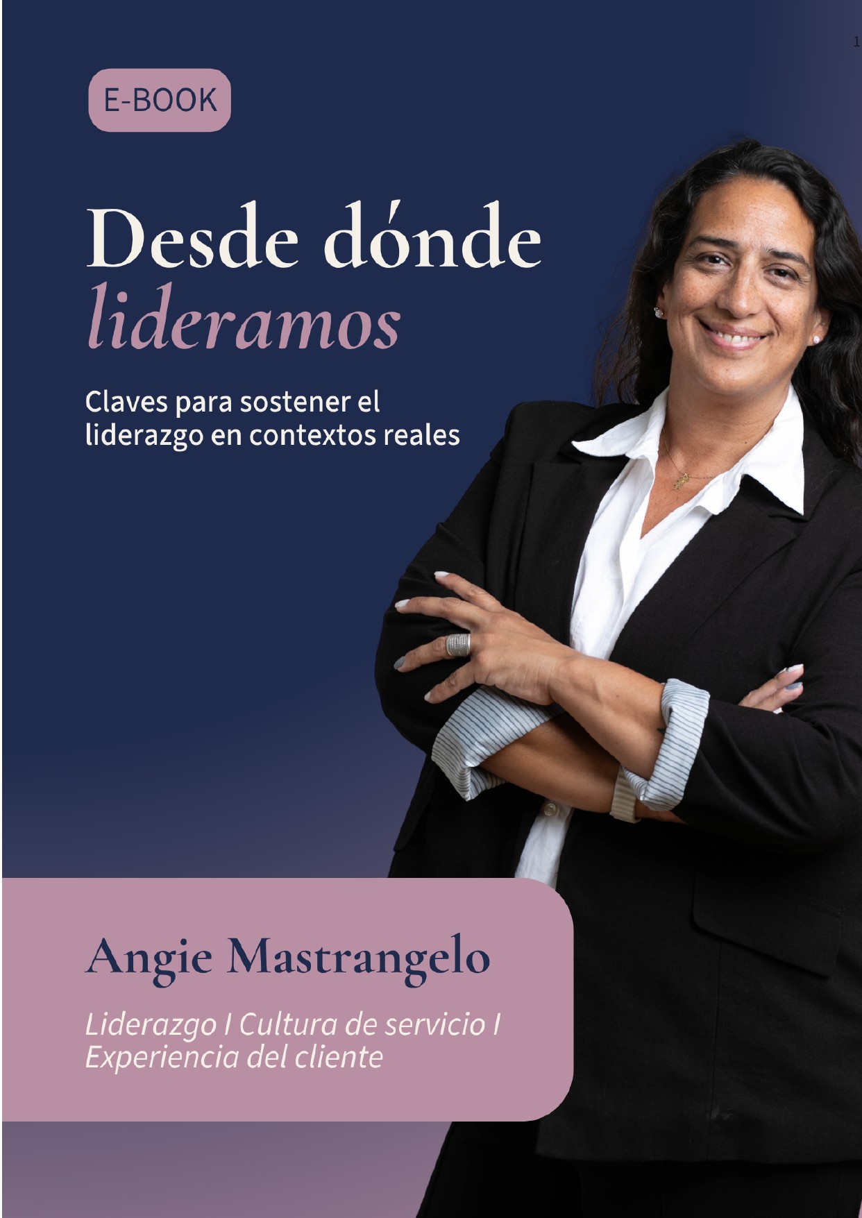 Desde dónde lideramos — Angie Mastrángelo